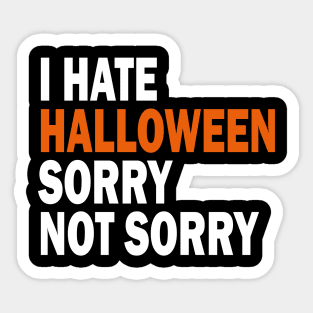 I hate Halloween Sticker